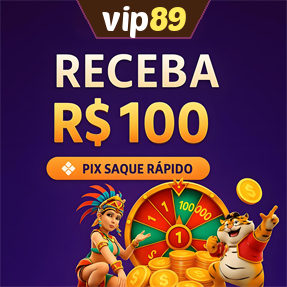 vip89 Ganhe R$ 100,00 Gratis
